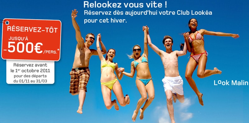 Look Voyages - Réservez tôt votre Club Lookéa